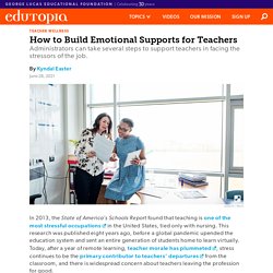 How to Build Emotional Supports for K-12 Teachers