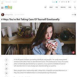 4 Ways You're Not Taking Care Of Yourself Emotionally