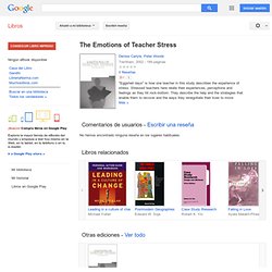 The Emotions of Teacher Stress - Denise Carlyle, Peter Woods