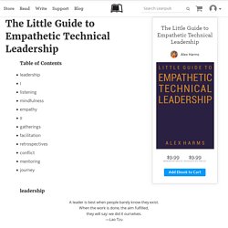 Read The Little Guide to Empathetic Technical Leadership