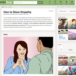 How to Show Empathy: 7 steps (with pictures)
