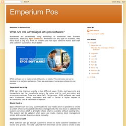 Emperium Pos: What Are The Advantages Of Epos Software?