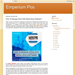 Emperium Pos: How To Manage Stock With Retail Epos Software?