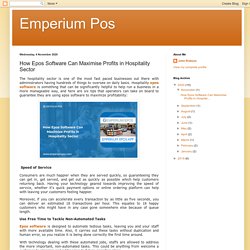 Emperium Pos: How Epos Software Can Maximise Profits in Hospitality Sector