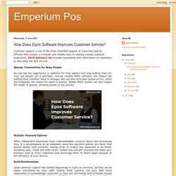 Emperium Pos: How Does Epos Software Improves Customer Service?