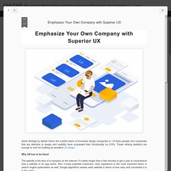 Emphasize Your Own Company with Superior UX