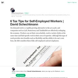 6 Tax Tips for Self-Employed Workers