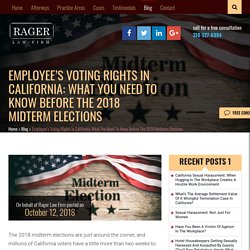 Employee’s Voting Rights In California: What You Need To Know Before Elections