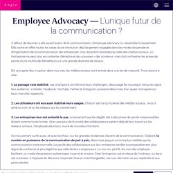 Employee Advocacy - L’unique futur de la communication ? - Angie