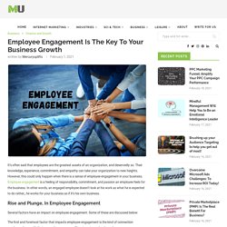 Employee Engagement Is The Key To Your Business Growth