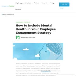 Mental Health at Work & Employee Engagement- Engagement Multiplier