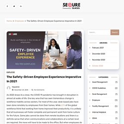 The Safety-Driven Employee Experience Imperative In 2021 - SeQure