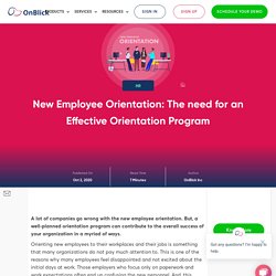 New Employee Orientation: The need for an Effective Orientation Program