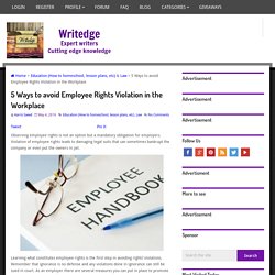 5 Ways to avoid Employee Rights Violation in the Workplace