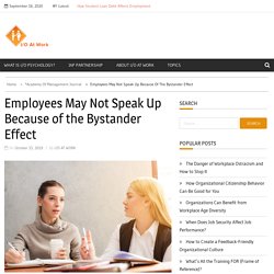 Employees May Not Speak Up Because of Bystander Effect