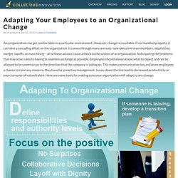 Adapting Your Employees to an Organizational Change