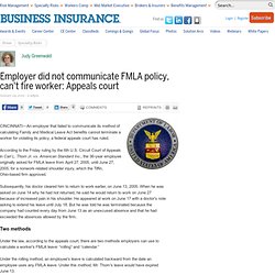 Employer did not communicate FMLA policy, can't fire worker: Appeals court