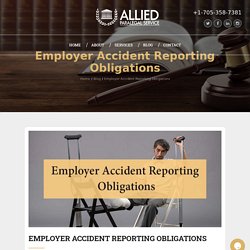 Employer Accident Reporting Obligations