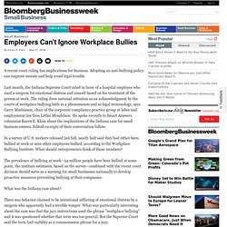 Employers Can't Ignore Workplace Bullies