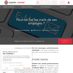 Employeurs : avez-vous le droit de lire les emails de vos employés ?