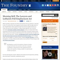 The Lawyers and Lobbyists Full Employment Act