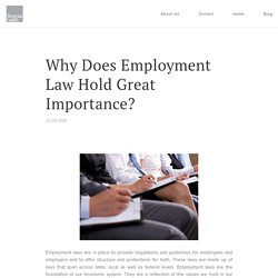 Why Does Employment Law Hold Great Importance?