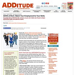 ADHD at Work: ADD Employment Tips for Adults with Attention Deficit Disorder