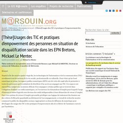 [Thèse]Usages des TIC et pratiques d'empowerment des personnes en situation de disqualifcation sociale dans les EPN Bretons, Mickael Le Mentec