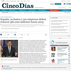 España, su banca y sus empresas deben renovar 381.000 millones hasta 2013
