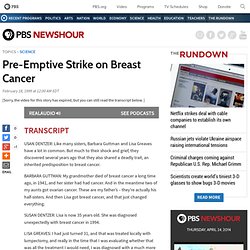 Pre-Emptive Strike on Breast Cancer