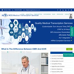 EMR vs EHR: What Is The Difference Between EMR And EHR
