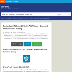 Emsisoft Anti-Malware 2017.5.1.7567 Crack + License Key Free Download