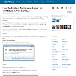 How to Enable Automatic Logon in Windows 7, Vista and XP
