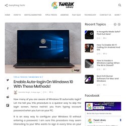 Enable Auto-login On Windows 10 With These Methods!