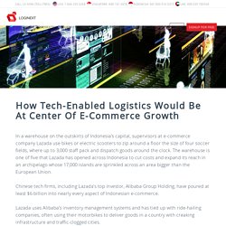 How Tech-Enabled Logistics Would be at Center of E-Commerce Growth