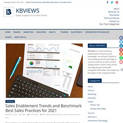 Sales Enablement Trends and Benchmark Best Sales Practices for 2021 - KBVIEWS
