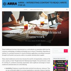 Benefits Of A Cloud-Enablement Framework - Airra ~ Interesting Content To Read