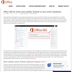 Office 365 for home now enables Outlook to sync email signatures
