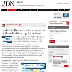 Le site des JO encaisse des dizaines de millions de visiteurs grâce au cloud