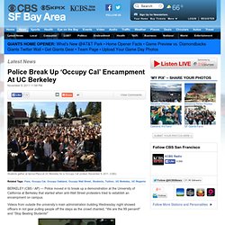 Police Break Up ‘Occupy Cal’ Encampment At UC Berkeley
