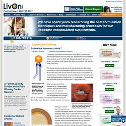 Liposomal Encapsulated Technology Explained