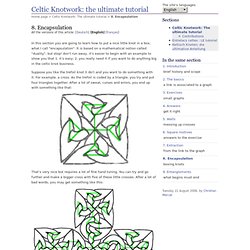 Encapsulation - Celtic Knotwork: the ultimate tutorial