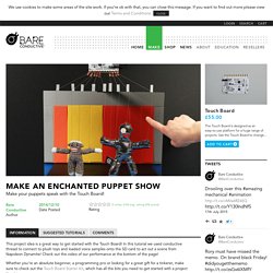 Make an Enchanted Puppet Show – Bare Conductive