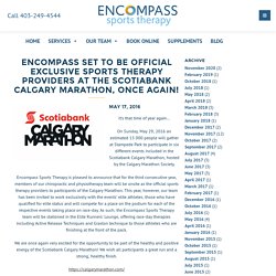 Encompass Set to be Official Exclusive Sports Therapy Providers at the Scotiabank Calgary Marathon, Once Again!