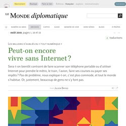 Peut-on encore vivre sans Internet ?, par Julien Brygo (Le Monde diplomatique, août 2019)
