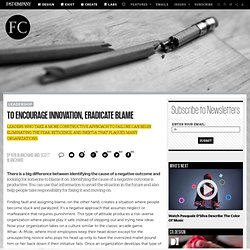 To Encourage Innovation, Eradicate Blame