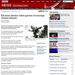 EA boss denies video games encourage violent attacks