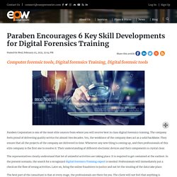 Paraben Encourages 6 Key Skill Developments for Digital Forensics Training - Paraben Corporation