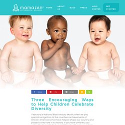 Three Encouraging Ways to Help Children Celebrate Diversity