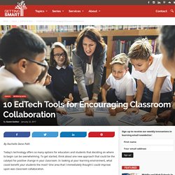 10 EdTech Tools for Encouraging Classroom Collaboration